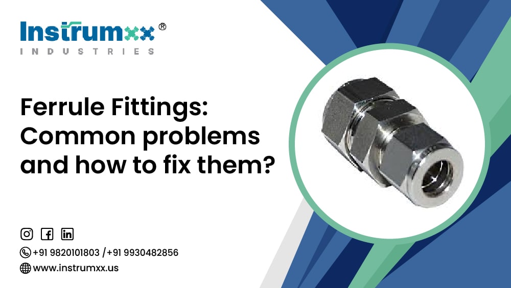 ferrule-fittings-common-problems-and-how-to-fix-them